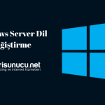 Windows Server Dil Değiştirme